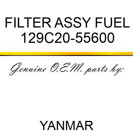 FILTER ASSY, FUEL 129C20-55600