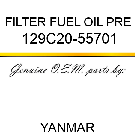 FILTER, FUEL OIL PRE 129C20-55701