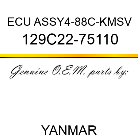 ECU ASSY,4-88C-KMSV 129C22-75110