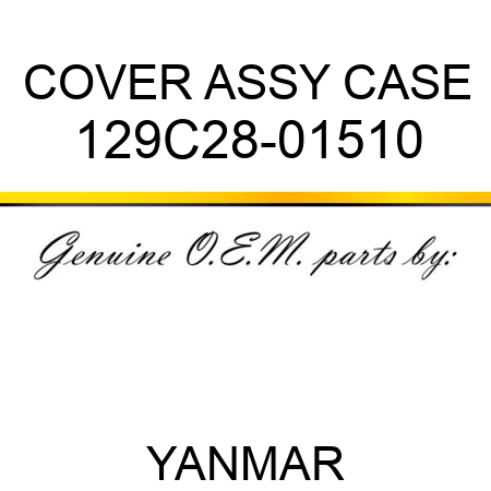 COVER ASSY, CASE 129C28-01510