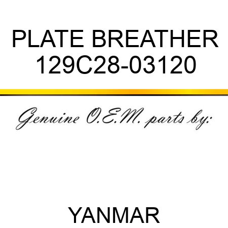 PLATE, BREATHER 129C28-03120