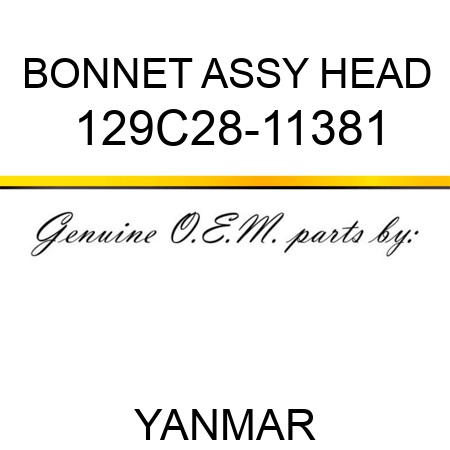 BONNET ASSY, HEAD 129C28-11381