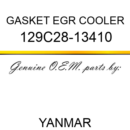 GASKET, EGR COOLER 129C28-13410