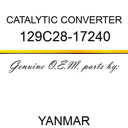 CATALYTIC CONVERTER 129C28-17240