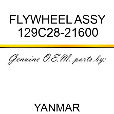 FLYWHEEL ASSY 129C28-21600