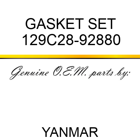 GASKET SET 129C28-92880