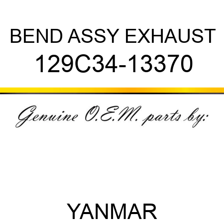 BEND ASSY, EXHAUST 129C34-13370