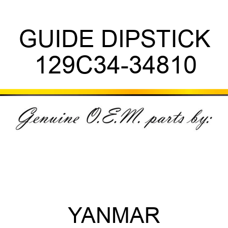 GUIDE, DIPSTICK 129C34-34810