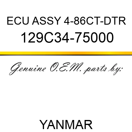 ECU ASSY, 4-86CT-DTR 129C34-75000