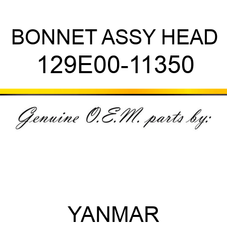 BONNET ASSY, HEAD 129E00-11350