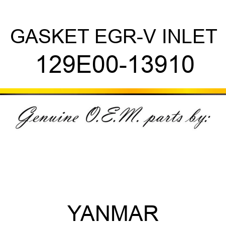 GASKET, EGR-V INLET 129E00-13910