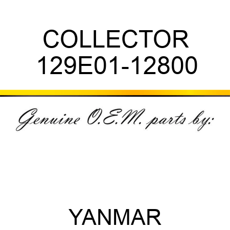 COLLECTOR 129E01-12800