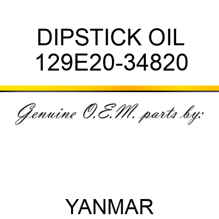 DIPSTICK, OIL 129E20-34820