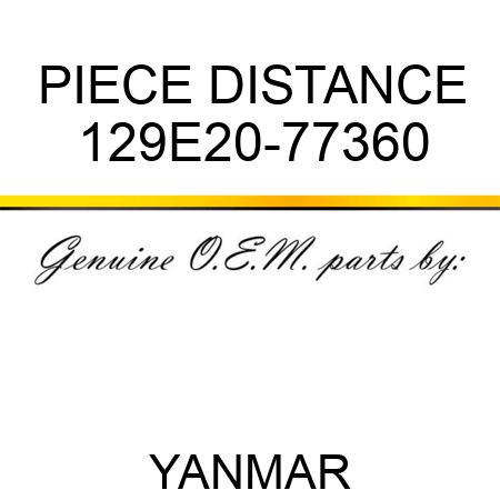 PIECE, DISTANCE 129E20-77360