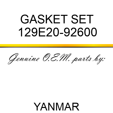 GASKET SET 129E20-92600