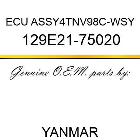 ECU ASSY,4TNV98C-WSY 129E21-75020