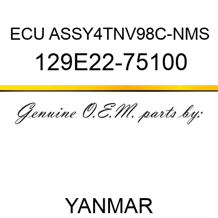 ECU ASSY,4TNV98C-NMS 129E22-75100