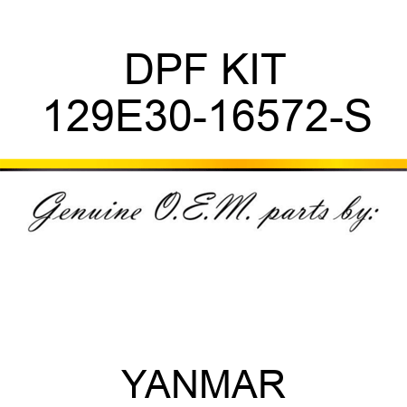 DPF KIT 129E30-16572-S