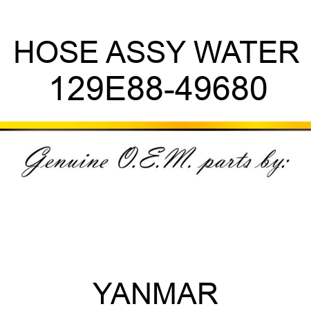 HOSE ASSY, WATER 129E88-49680