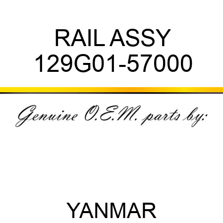 RAIL ASSY 129G01-57000