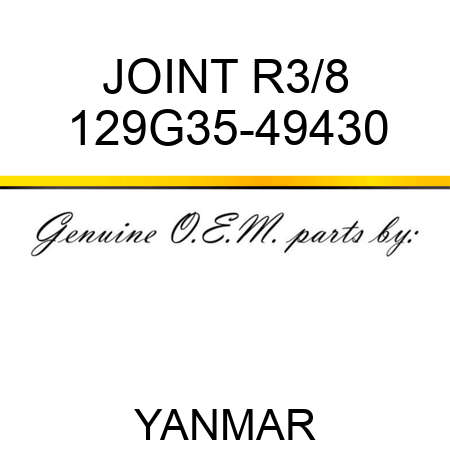 JOINT, R3/8 129G35-49430