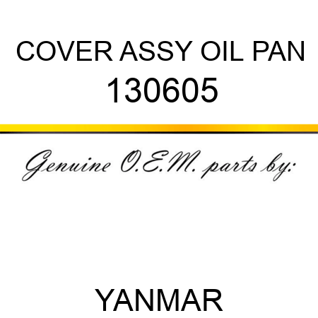 COVER ASSY, OIL PAN 130605