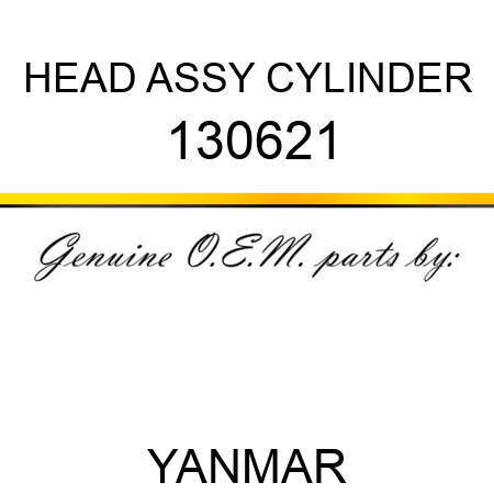 HEAD ASSY, CYLINDER 130621