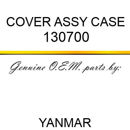 COVER ASSY, CASE 130700