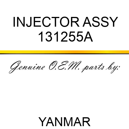 INJECTOR ASSY 131255A