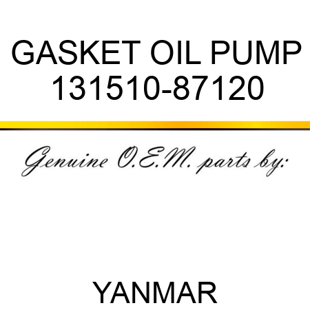 GASKET, OIL PUMP 131510-87120