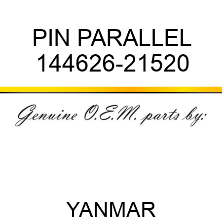 PIN, PARALLEL 144626-21520