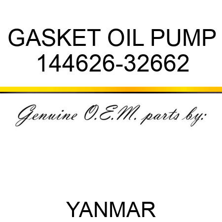 GASKET, OIL PUMP 144626-32662