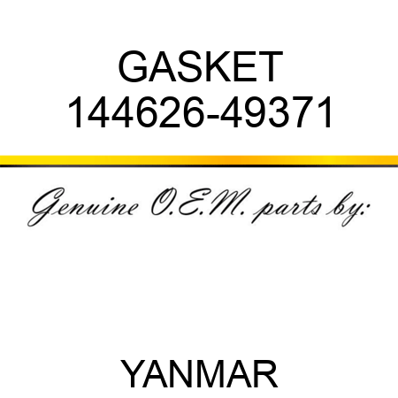 GASKET 144626-49371