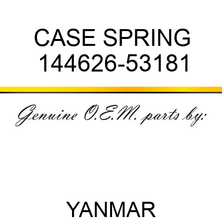 CASE, SPRING 144626-53181