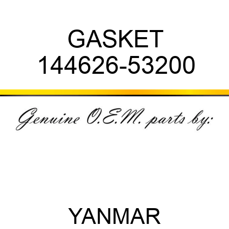GASKET 144626-53200