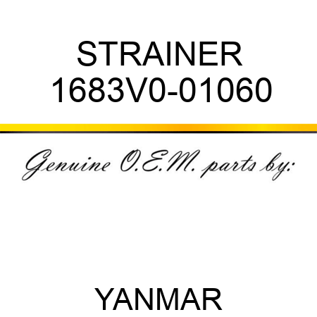 STRAINER 1683V0-01060