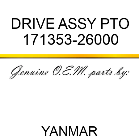 DRIVE ASSY, PTO 171353-26000
