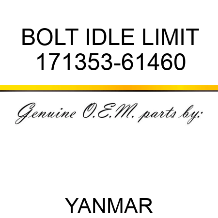 BOLT, IDLE LIMIT 171353-61460