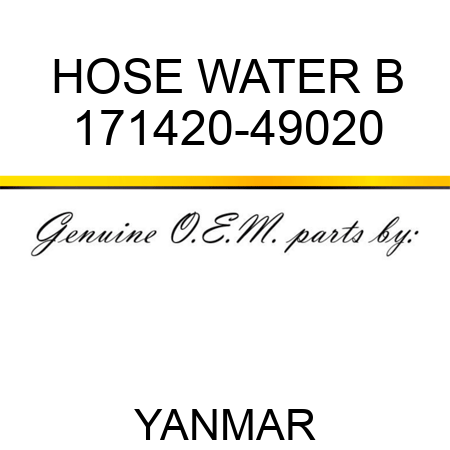 HOSE, WATER B 171420-49020