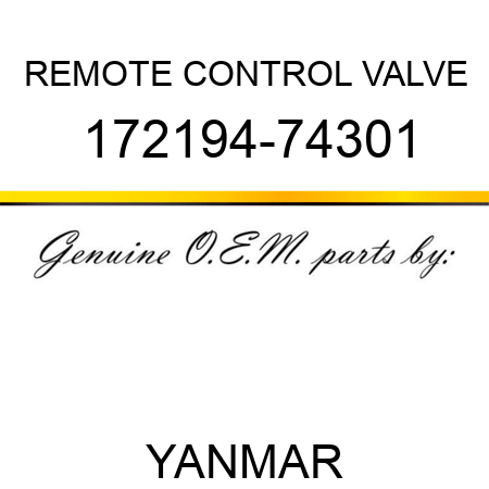 REMOTE CONTROL VALVE 172194-74301