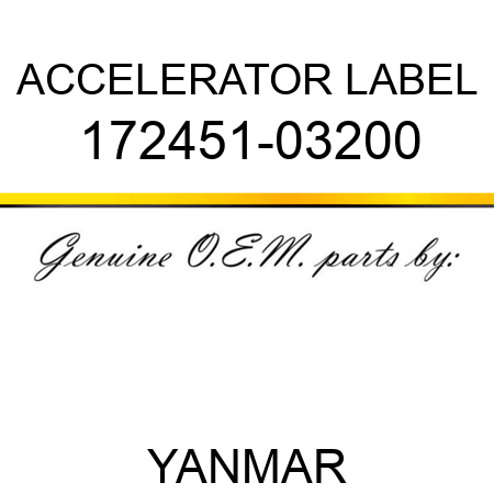 ACCELERATOR LABEL 172451-03200