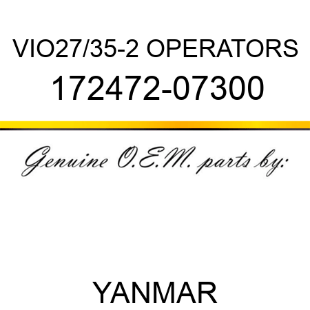 VIO27/35-2 OPERATORS 172472-07300