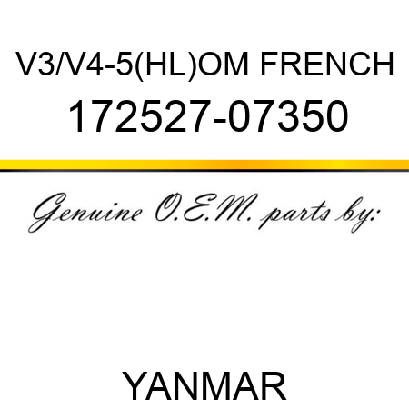 V3/V4-5(HL)OM FRENCH 172527-07350