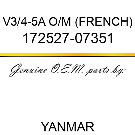 V3/4-5A O/M (FRENCH) 172527-07351