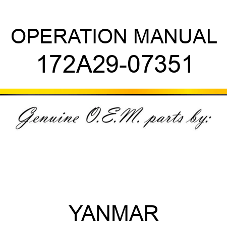 OPERATION MANUAL 172A29-07351