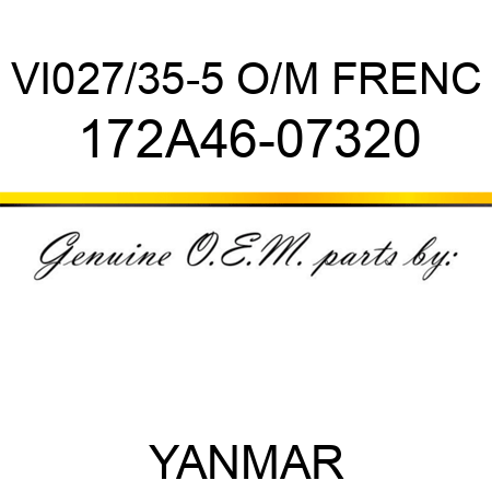 VI027/35-5 O/M FRENC 172A46-07320