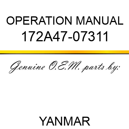 OPERATION MANUAL 172A47-07311