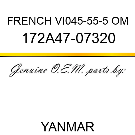 FRENCH VI045-55-5 OM 172A47-07320