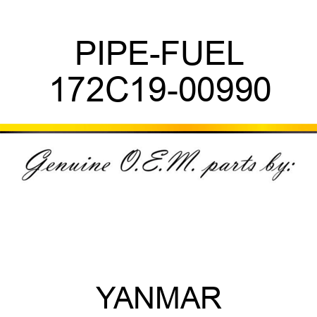 PIPE-FUEL 172C19-00990