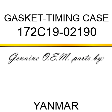 GASKET-TIMING CASE 172C19-02190